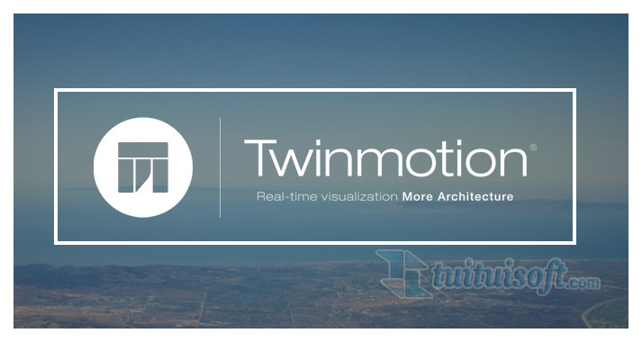 Twinmotion 2015 Pro 下载（你懂的）